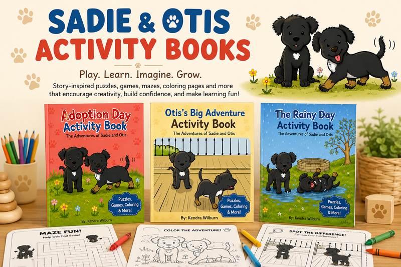 Sadie & Otis Activity Books More Than Activities—More Adventures.
