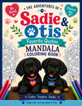 Sadie & Otis Favorite Quotes Mandala Coloring Book